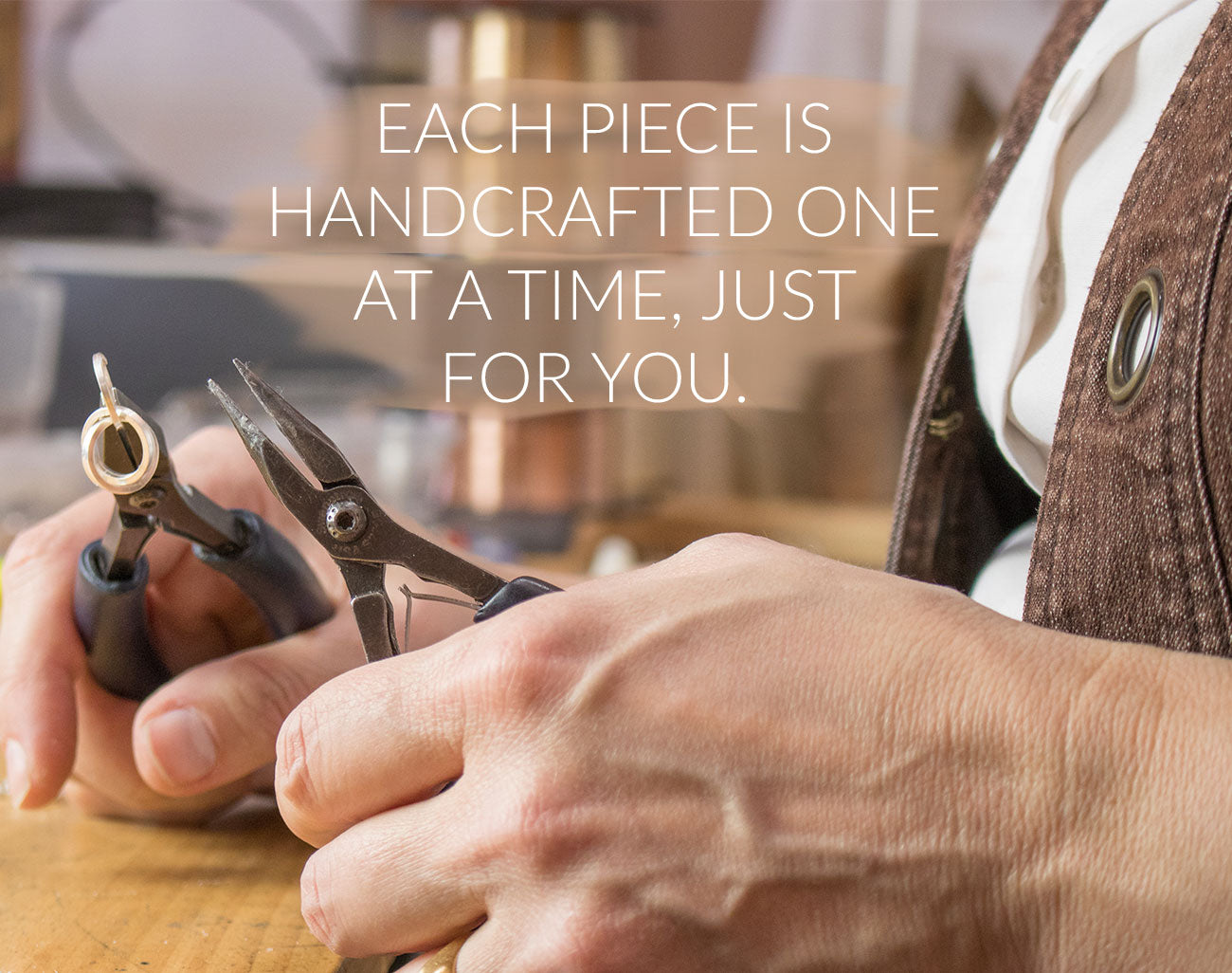 Handcrafted Pieces